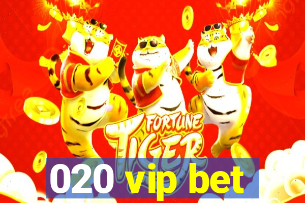 020 vip bet